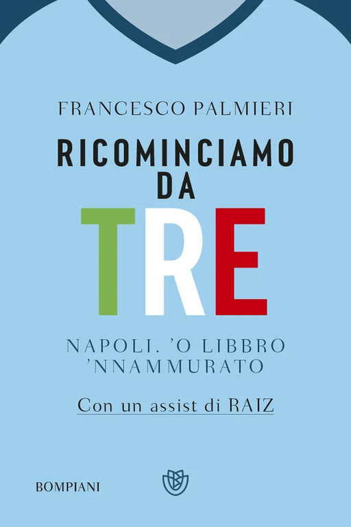 Ricominciamo da tre av Francesco Palmieri