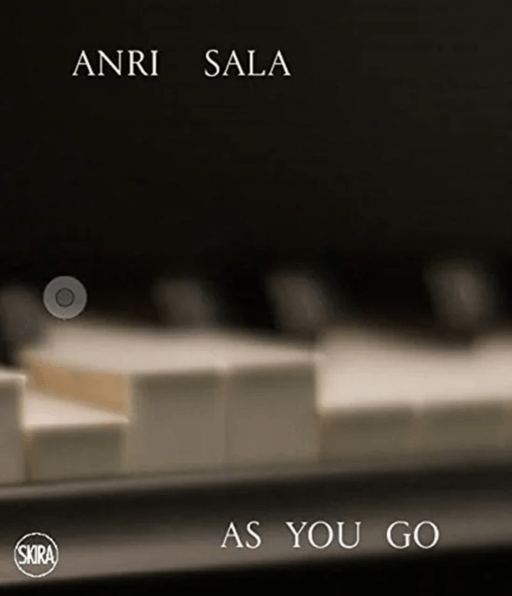 Anri Sala: As you Go av Carolyn ChristovBakargiev, Marcella Beccaria