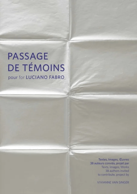 Passage de temoins pour Luciano Fabro av Vivianne van Singer