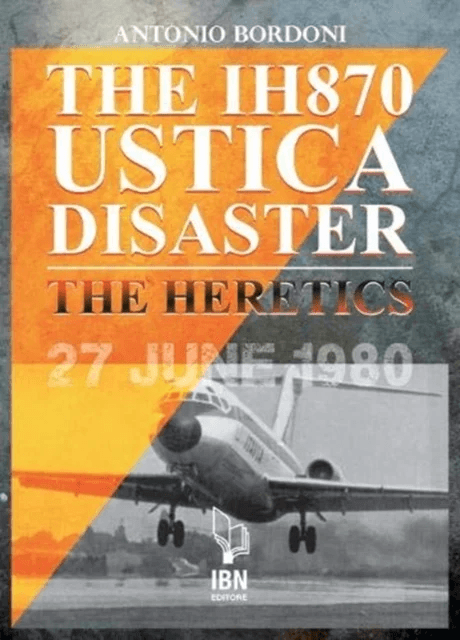 The IH 870 Ustica Disaster av Antonio Bordoni