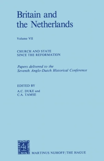 Britain and The Netherlands av A. C. Duke, C. A. Tamse