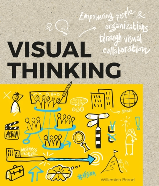 Visual Thinking av Williemien Brand, Pieter Koene