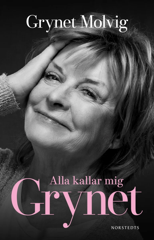 Alla kallar mig Grynet av Grynet Molvig