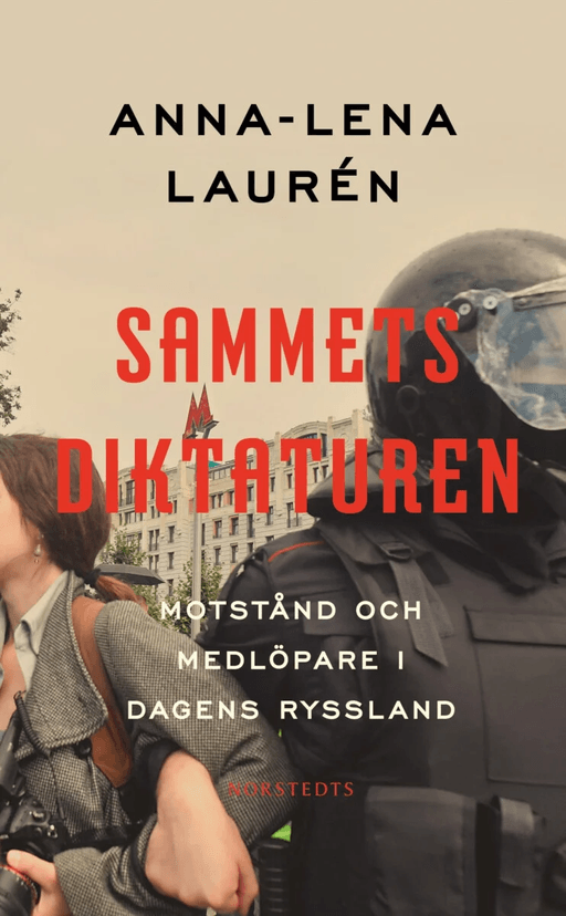Sammetsdiktaturen av Anna-Lena Laurén