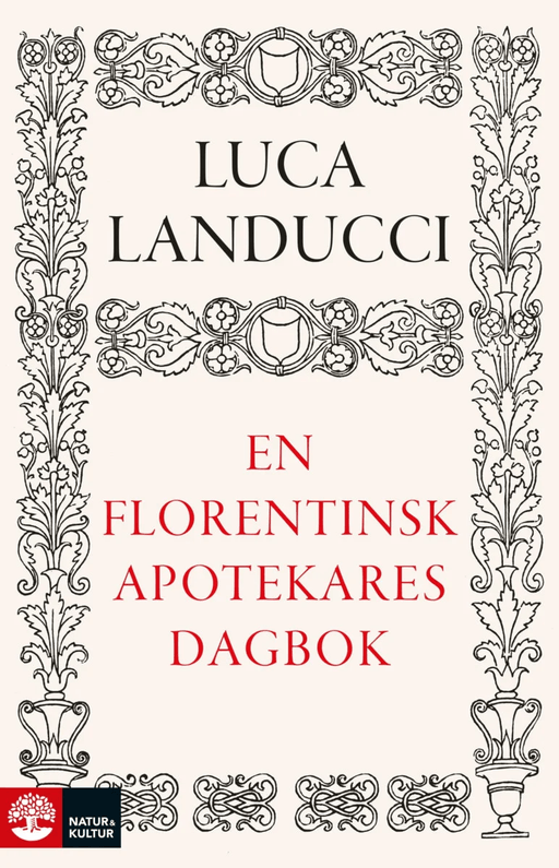 En florentinsk apotekares dagbok av Luca Landucci