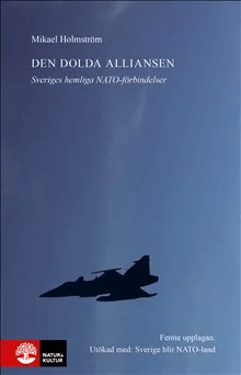 Den dolda alliansen av Mikael Holmström