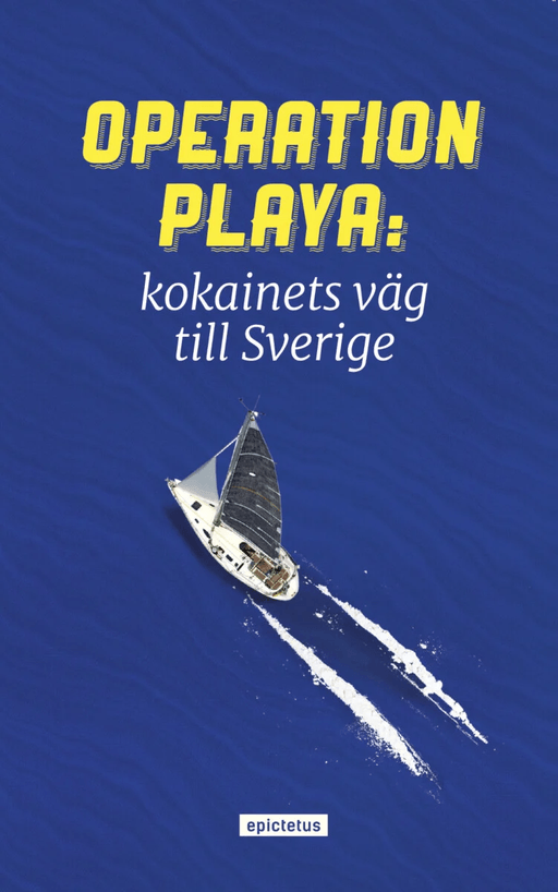 Operation Playa av Rikard Anderson