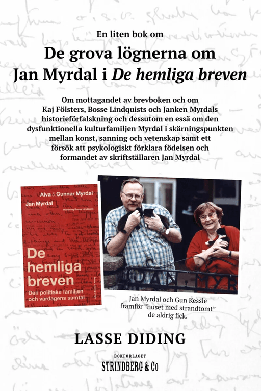 De grova lögnerna om Jan Myrdal i De hemliga breve av Lasse Diding