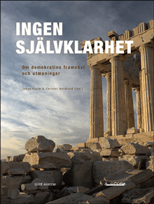 Ingen självklarhet av Staffan I. Lindberg