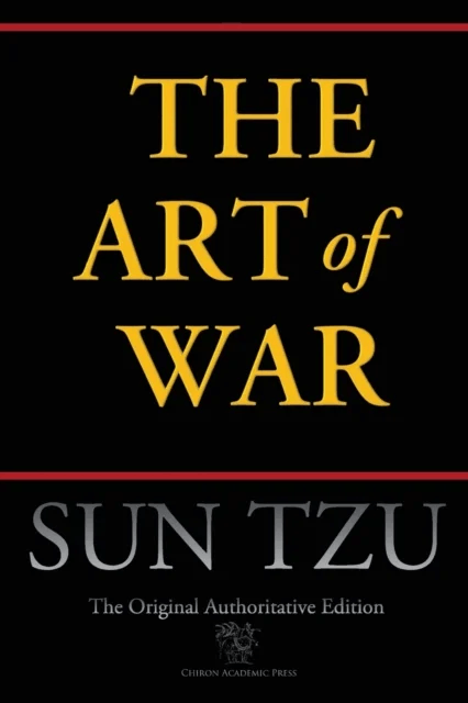 The Art of War (Chiron Academic Press - The Original Authoritative Edition) av Sun Tzu