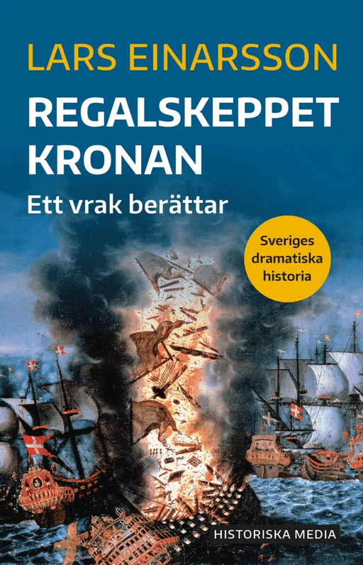 Regalskeppet Kronan av Lars Einarsson