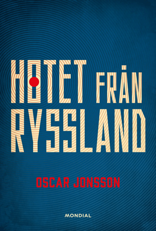 Hotet från Ryssland av Oscar Jonsson
