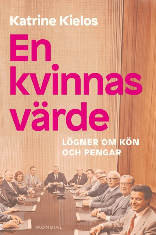En kvinnas värde av Katrine Kielos