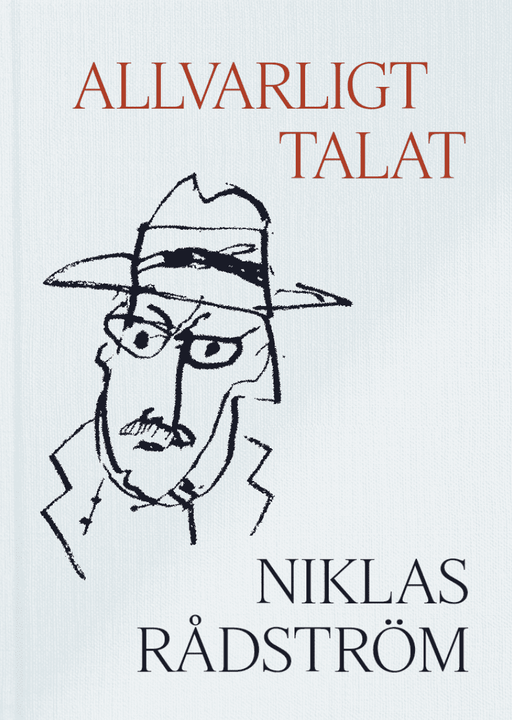 Allvarligt talat av Niklas Rådström