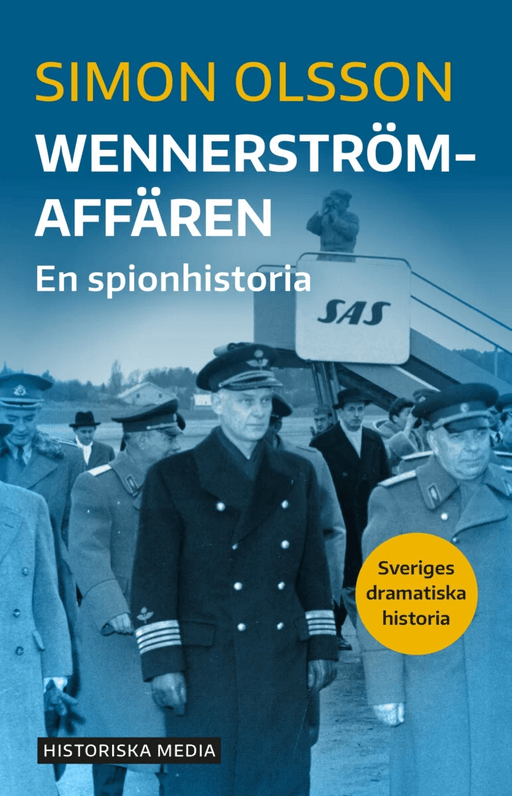 Wennerströmaffären av Simon Olsson
