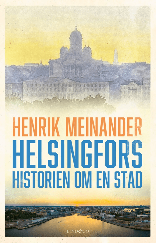 Helsingfors av Henrik Meinander