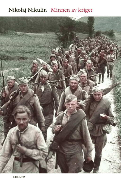 Minnen av kriget av Nikolaj Nikulin