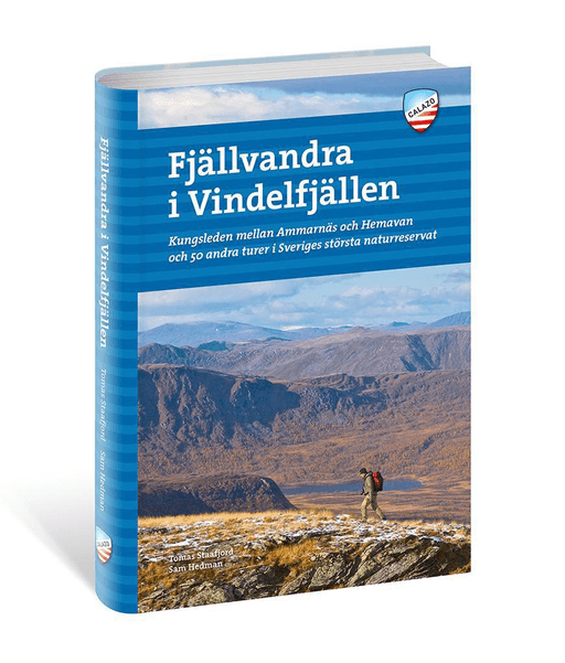 Fjällvandra i Vindelfjällen av Sam Hedman, Tomas Staafjord