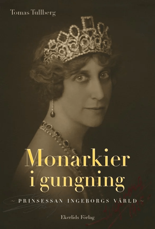 Monarkier i gungning av Tomas Tullberg