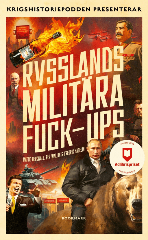 Rysslands militära fuck-ups av Mattis Bergwall