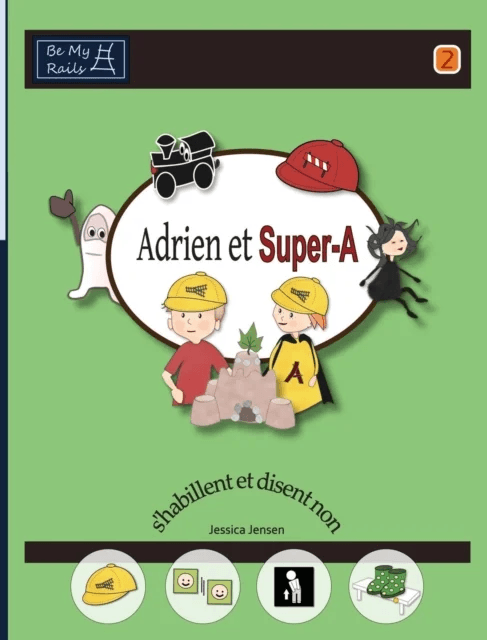 Adrien et Super-A s'habillent et disent non av Jessica Jensen