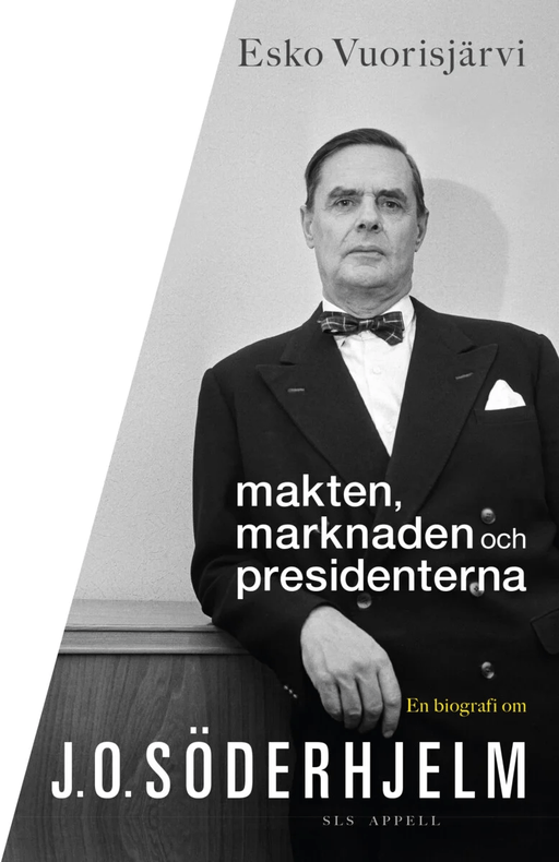 Makten, marknaden och presidenterna av Esko Vuorisjärvi