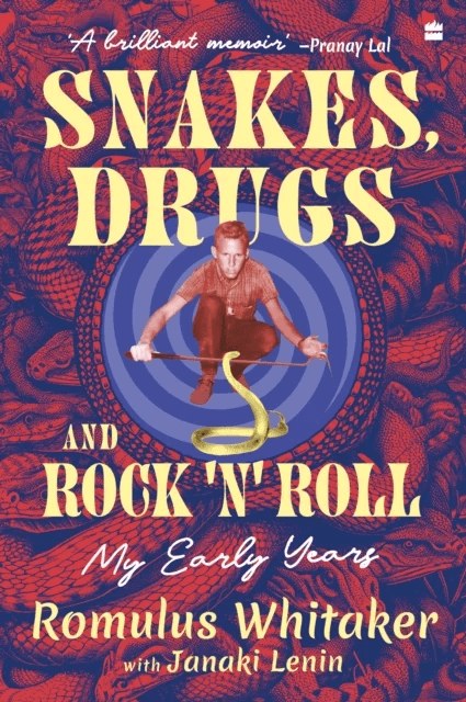 Snakes, Drugs and Rock 'N' Roll av Romulus Earl Whitaker, Janaki Lenin