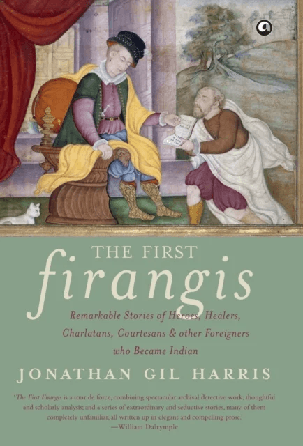 The First Firangis av Jonathan Gil Harris