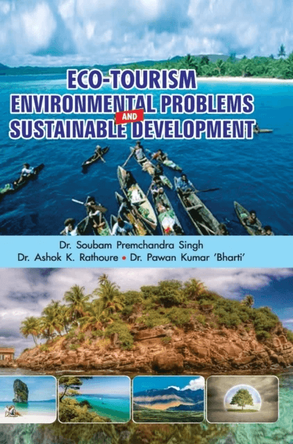 Eco-Tourism, Environmental Problems and Sustainable Development av A Premchandra Singh