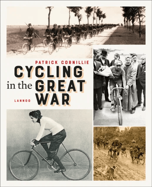Cycling in the Great War av Patrick Cornillie