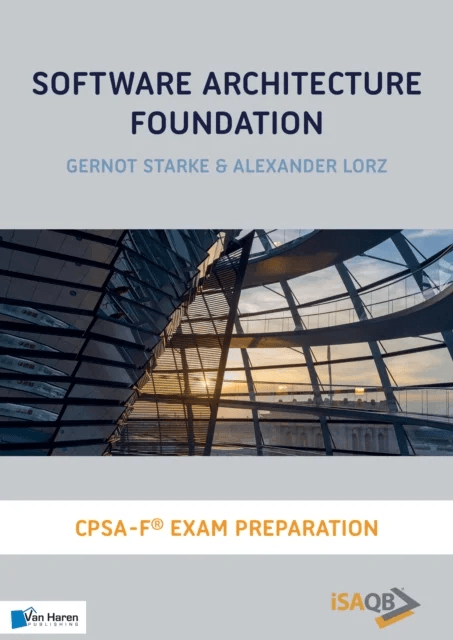 Software Architecture Foundation av Alexander Lorz Gernot Starke