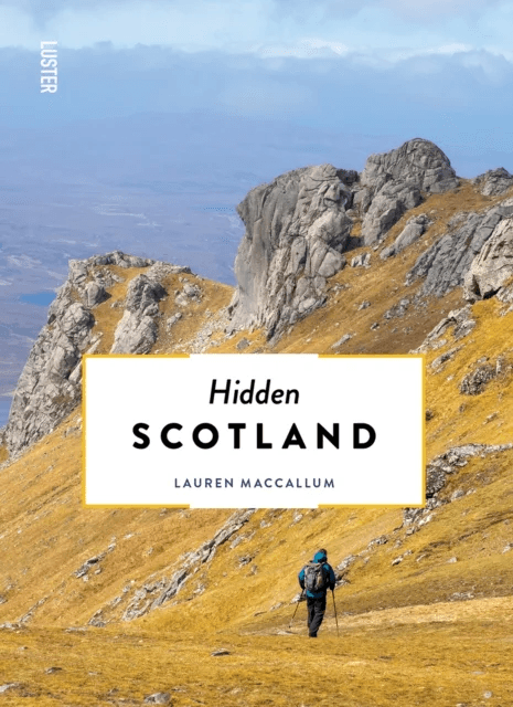 Hidden Scotland av Lauren MacCallum