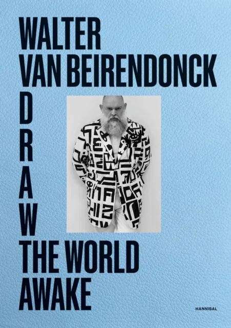 Draw the World Awake av Walter van Beirendonck