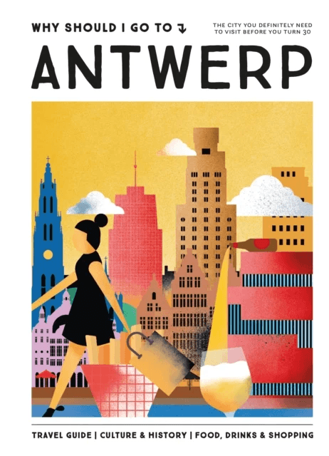 Why Should I Go To Antwerp av Team WSIGT