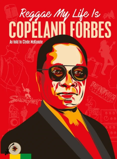 Reggae My Life Is av Copeland Forbes