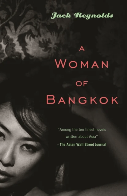 A Woman of Bangkok av Jack (Deakin University Australia) Reynolds