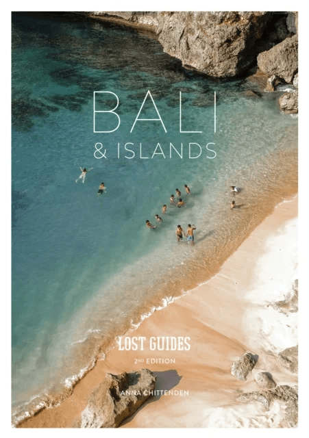Lost Guides Bali &amp; Islands (2nd Edition) av Anna Chittenden