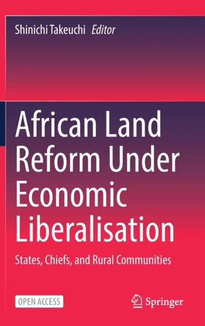 African Land Reform Under Economic Liberalisation