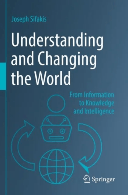 Understanding and Changing the World av Joseph Sifakis