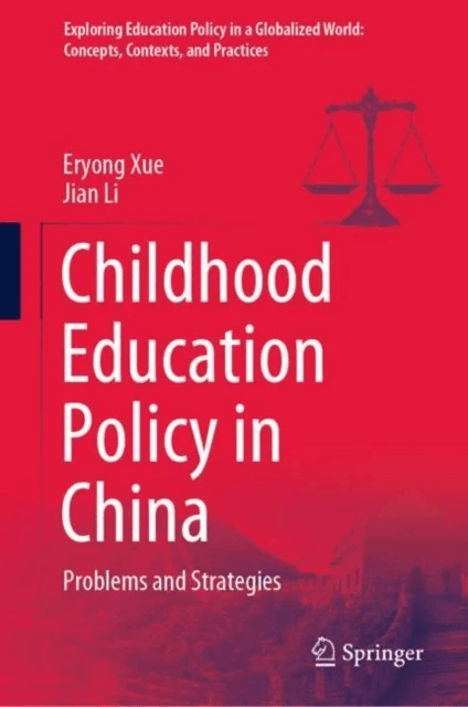 Childhood Education Policy in China av Eryong Xue, Jian Li