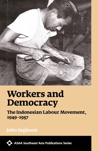 Workers and Democracy av John Ingleson