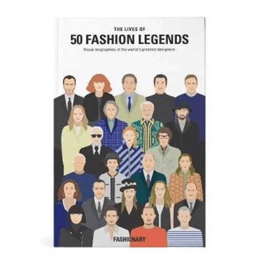 The Lives of 50 Fashion Legends av Fashionary