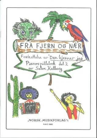 Fra fjern og nær av Salve Kallevig