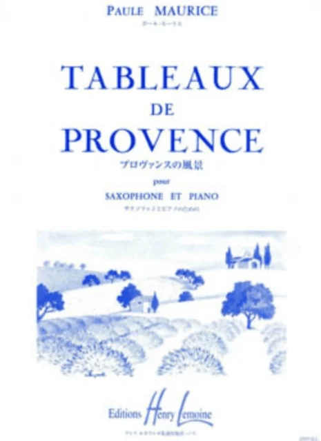 TABLEAUX DE PROVENCE SAXOPHONE &amp; PIANO av PAULE MAURICE