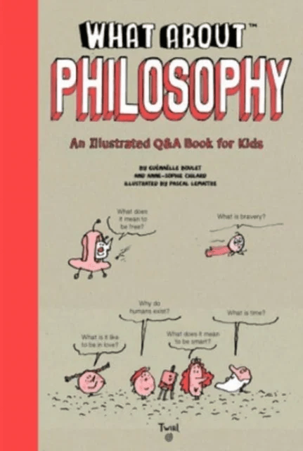What About: Philosophy av Anne-Sophie Chilard, Jean-Charles Pettier