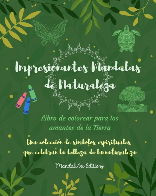Impresionantes Mandalas de Naturaleza Libro de colorear para los amantes de la Tierra Arte relajante av Mandalart Editions