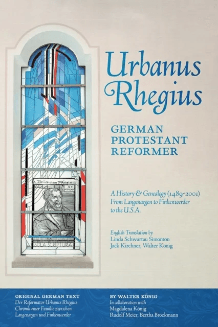 Urbanus Rhegius, German Protestant Reformer av Walter Konig