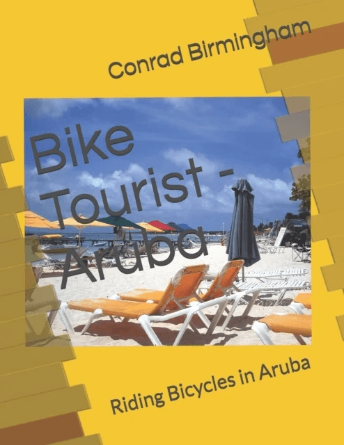 Bike Tourist - Aruba av Conrad Birmingham