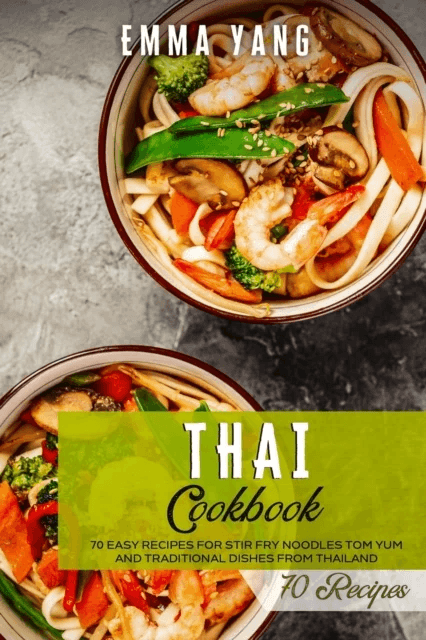 Thai Cookbook av Emma Yang