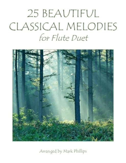 25 Beautiful Classical Melodies for Flute Duet av Mark Phillips